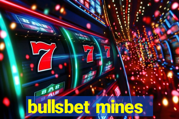 bullsbet mines